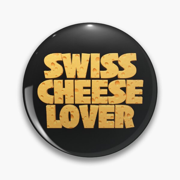 Item preview, SWISS CHEESE LOVER designed and sold by stevegraphix.