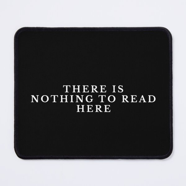 Item preview, There Is Nothing To Read Here - Minimalist White Void Concept Art designed and sold by Neurospicy Trolls.