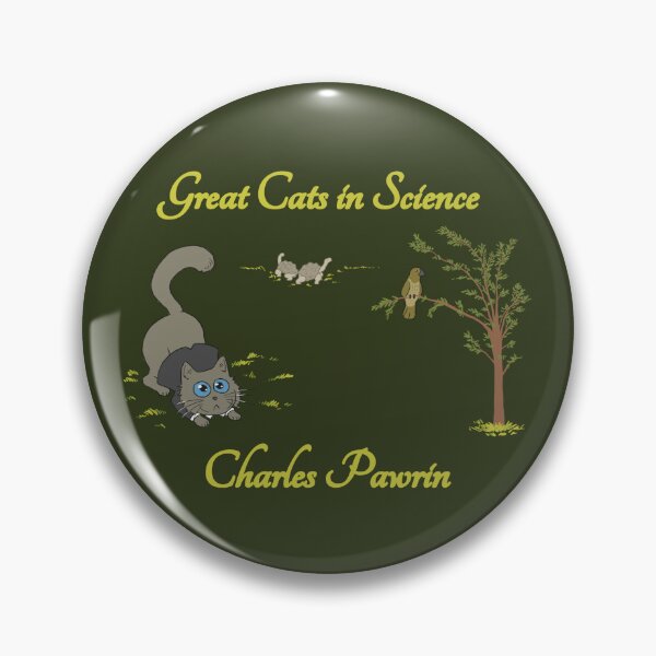 Item preview, Great Cats in Science - Charles Pawrin designed and sold by T.K. Arispe.