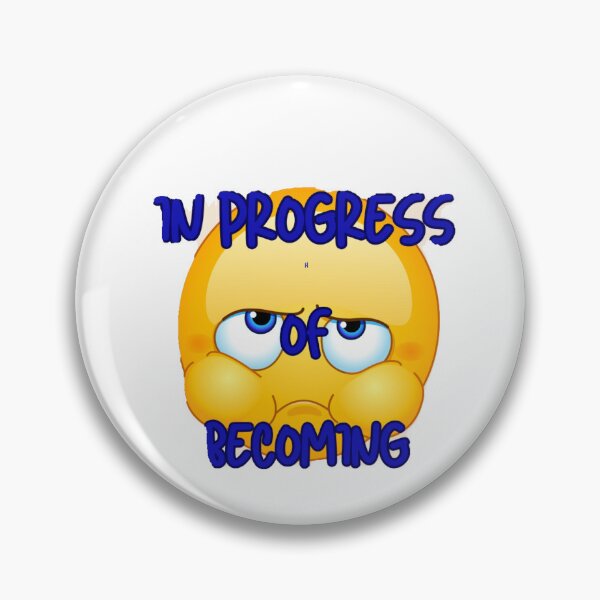 Item preview, "IN PROGRESS OF BECOMING." designed and sold by DecibelDecor034.
