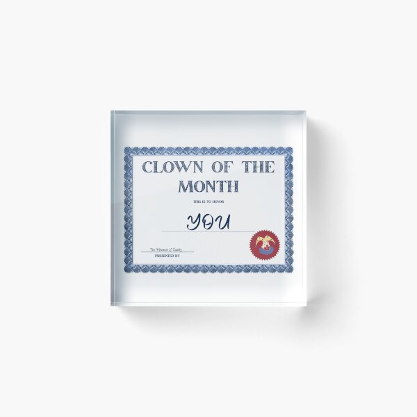Item preview, You Are the Clown of the Month designed and sold by Things by Rae.