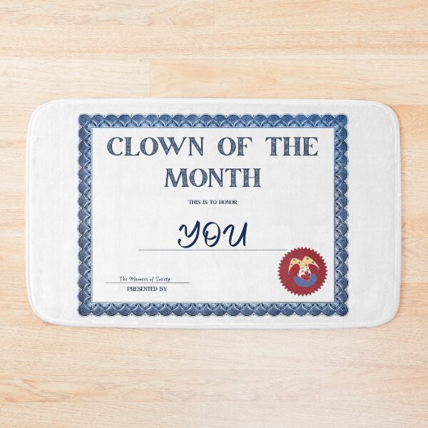 Item preview, You Are the Clown of the Month designed and sold by Things by Rae.