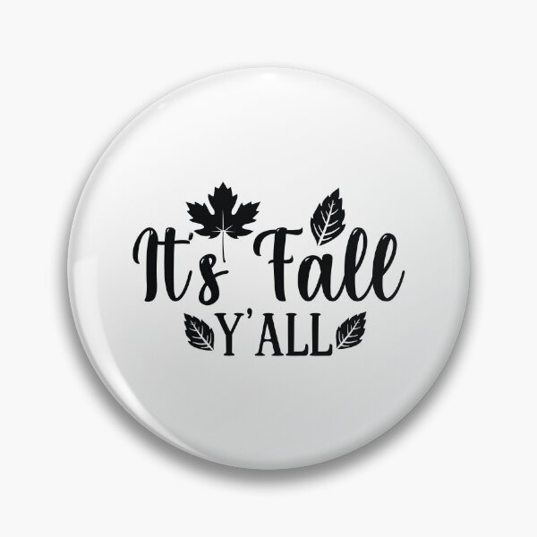 Item preview, It's Fall Y'all Autumn Southern Vibes Design designed and sold by FuzionRaptor.