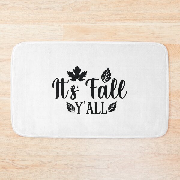 Item preview, It's Fall Y'all Autumn Southern Vibes Design designed and sold by FuzionRaptor.