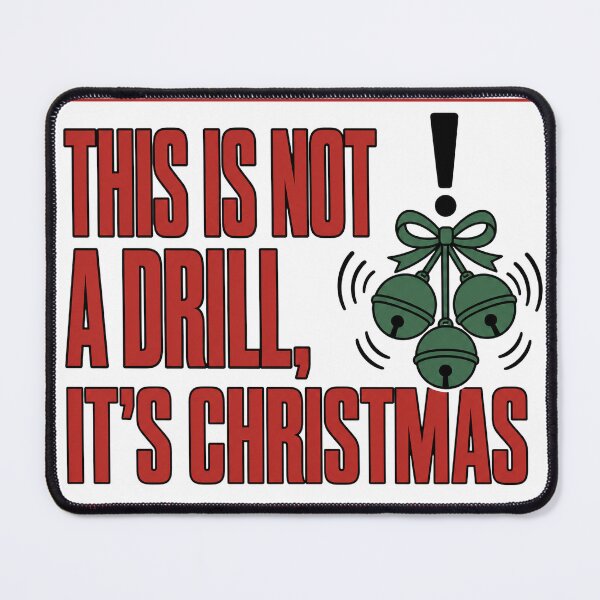 Item preview, This Is Not a Drill, It's Christmas designed and sold by CerealBoxInk.