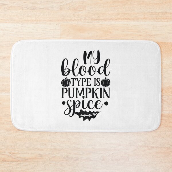 Item preview, Pumpkin Spice Blood Type Funny Fall Coffee Lover Design designed and sold by FuzionRaptor.