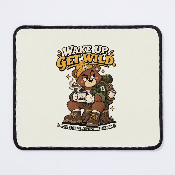 Item preview, Wake Up Get Wild Bear designed and sold by HoopeStylee.