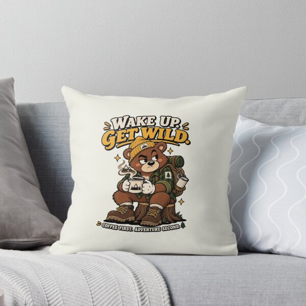 Item preview, Wake Up Get Wild Bear designed and sold by HoopeStylee.