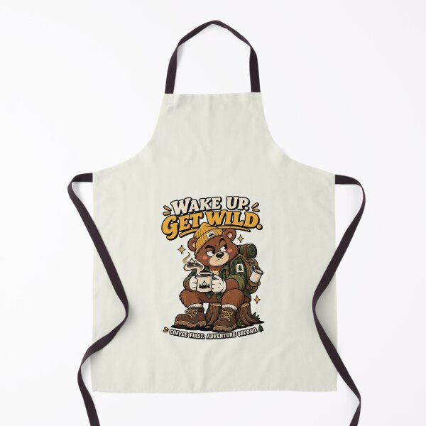 Item preview, Wake Up Get Wild Bear designed and sold by HoopeStylee.
