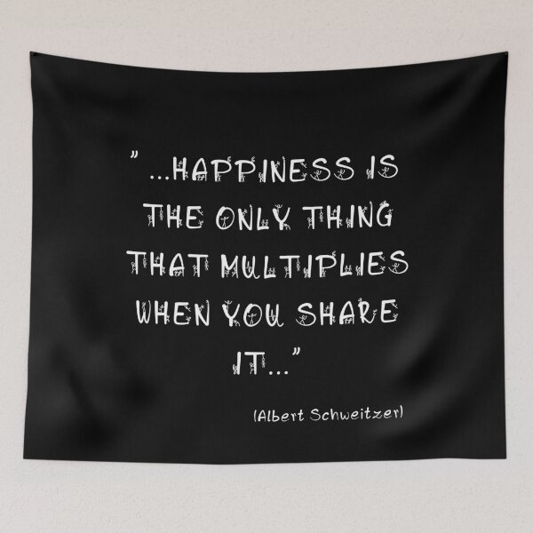 Item preview, "happiness.." Albert Schweitzer designed and sold by MJLO STORY TIME.