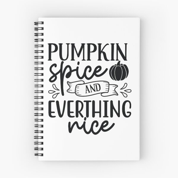 Item preview, Pumpkin Spice and Everything Nice Cozy Fall Autumn Design designed and sold by FuzionRaptor.