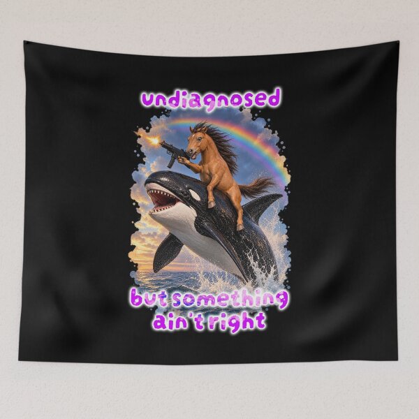 Item preview, Undiagnosed But Something Ain’t Right – Chaotic Horse & Orca designed and sold by Pop Pantheon & Trim Team.