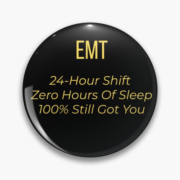 Item preview, 24‑Hour Shift Zero Hours Of Sleep 100% Still Got You designed and sold by Tws-Tees.