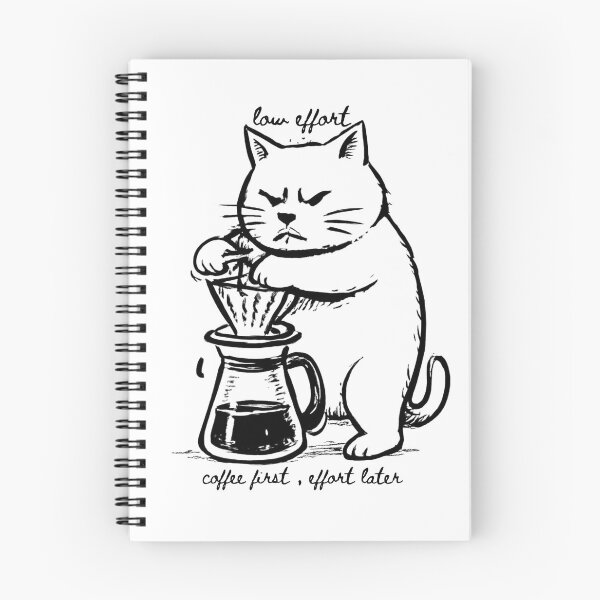 Item preview, Cat Coffee - low effort coffee first,effort later designed and sold by Hmid45.