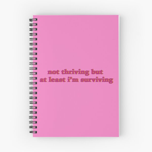Item preview, not thriving but at least i'm surviving designed and sold by blue jean graphics :).