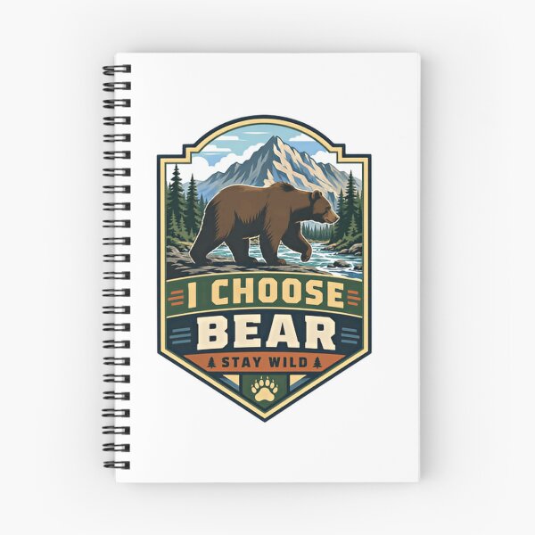 Item preview, I Choose Bear Stay Wild Wilderness Nature Lover Adventure designed and sold by Simsimah26Parks.