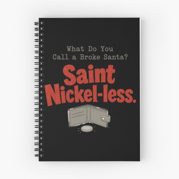 Item preview, Saint Nickel-less Broke Santa Joke designed and sold by CerealBoxInk.