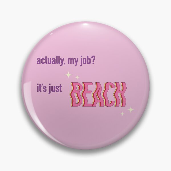 Item preview, actually, my job? it's just beach. designed and sold by blue jean graphics :).