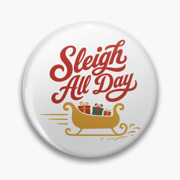 Item preview, Sleigh All Day Christmas Pun designed and sold by CerealBoxInk.