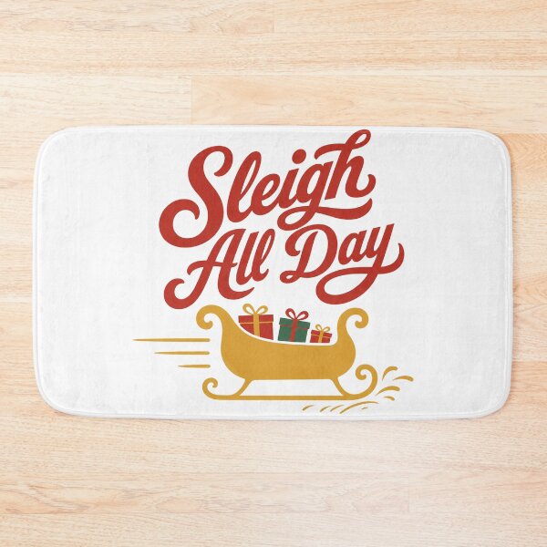 Item preview, Sleigh All Day Christmas Pun designed and sold by CerealBoxInk.