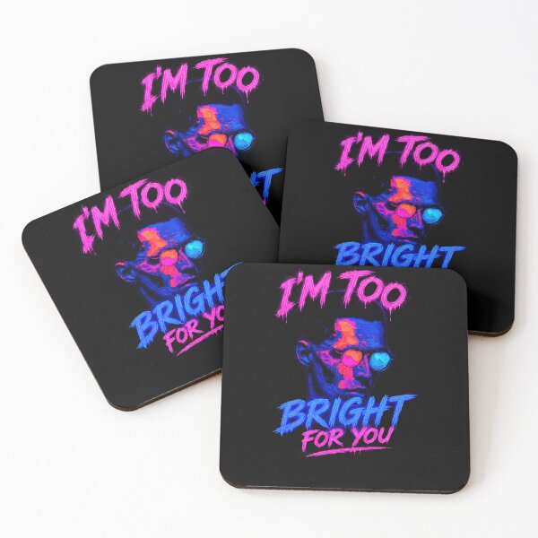 Item preview, I’m Too Bright for You Uv Light designed and sold by DRABaBdesign.
