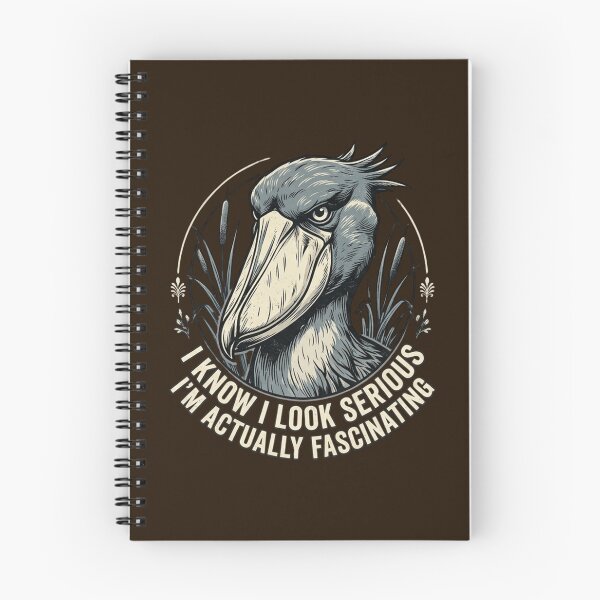 Item preview, Shoebill Stork I Know I Look Serious I'm Actually Fascinating designed and sold by Max Store.