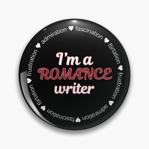 Item preview, I'm a Romance Writer - dark designed and sold by Writerly Musings.