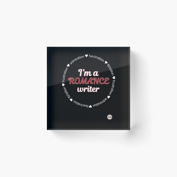 Item preview, I'm a Romance Writer - dark designed and sold by Writerly Musings.
