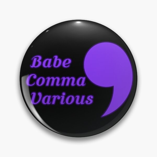 Item preview, Babe Comma Various designed and sold by TinyPhoenix.