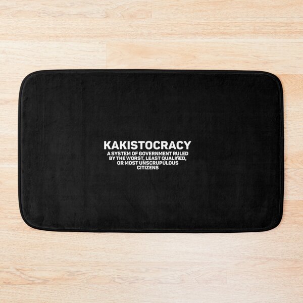 Item preview, kakistocracy designed and sold by weirdcountry.