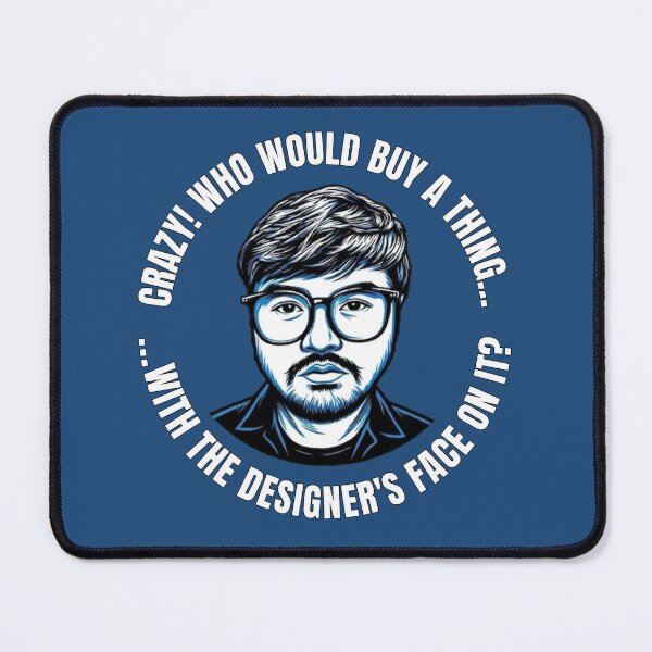 Item preview, Funny Designer Face Meta Humor designed and sold by CHERN-CHOM.