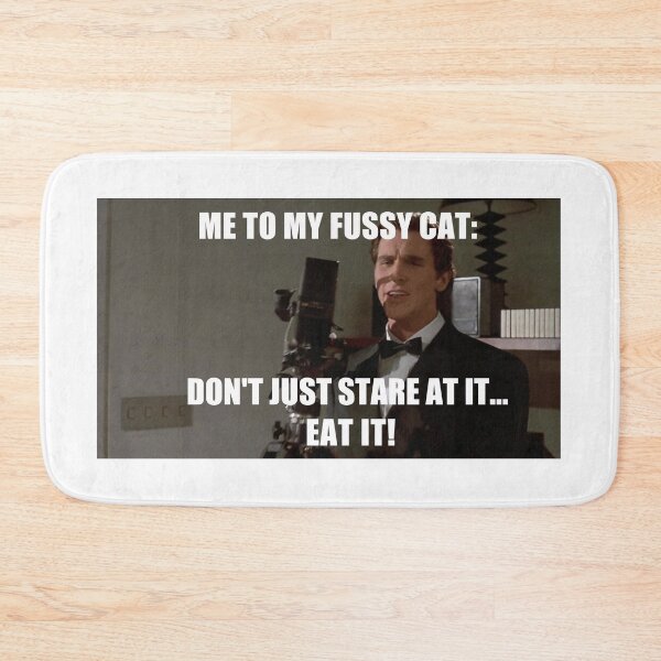 Item preview, Patrick Bateman's Fussy Cat designed and sold by BOG + FEN.
