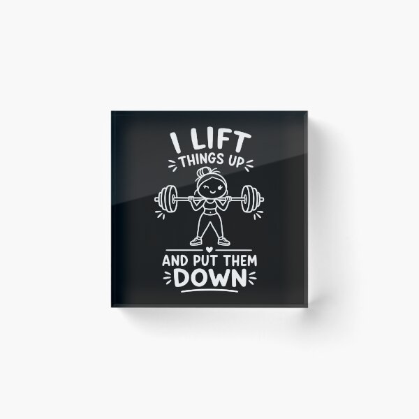Item preview, I Lift Things Up And Put Them Down Funny Gym designed and sold by VGAfanatic.