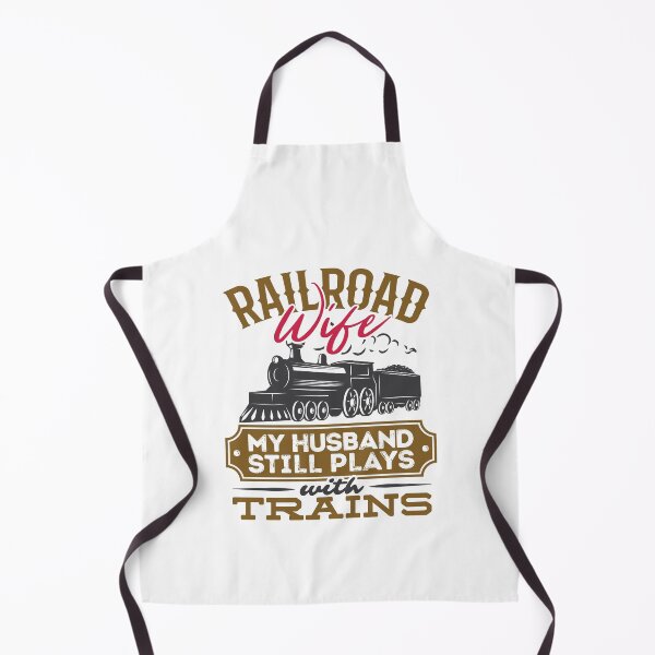 Item preview, Railroad Wife My Husband Still Plays with Trains designed and sold by jaygo.