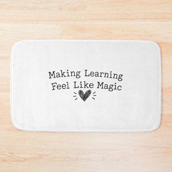 Item preview, Making Learning Feel Like Magic,Inspirational Teacher designed and sold by CloudyPress.