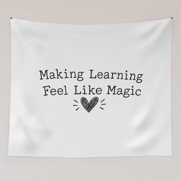 Item preview, Making Learning Feel Like Magic,Inspirational Teacher designed and sold by CloudyPress.