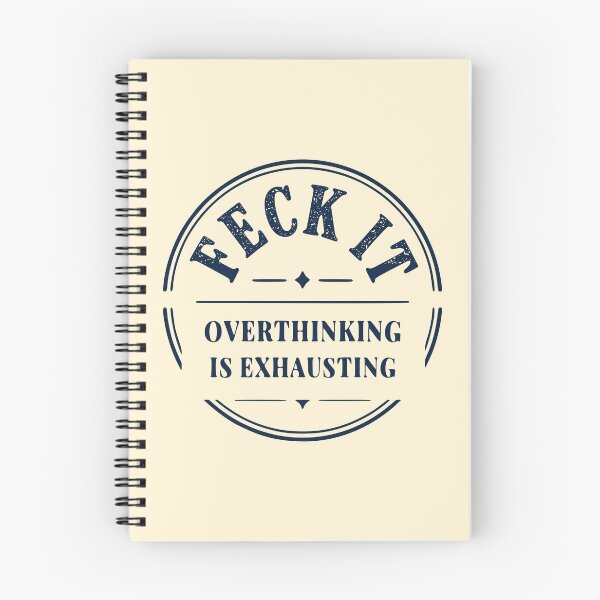 Item preview, Feck It – Overthinking Is Exhausting Vintage Badge designed and sold by 89shirts.