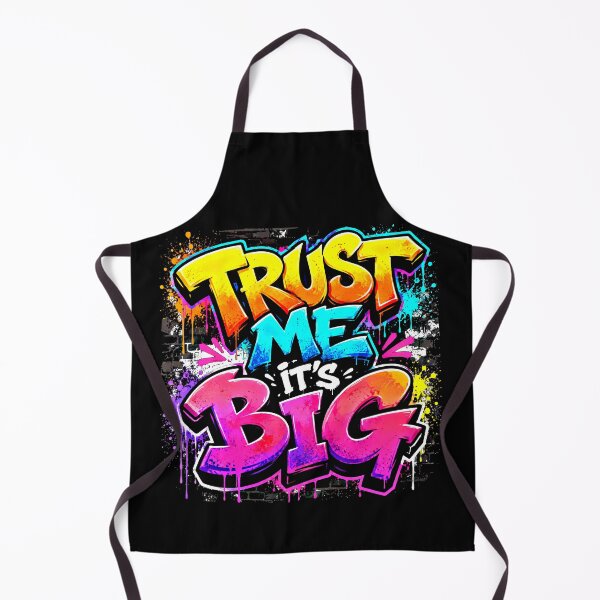 Item preview, TRUST ME IT'S BIG - Vibrant Graffiti Typography Streetwear designed and sold by lucidfrog.