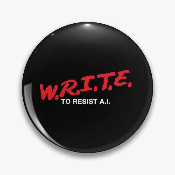 Item preview, write to resist ai (anti ai) designed and sold by remerasnerdas.