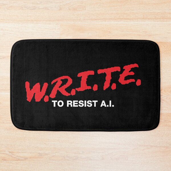 Item preview, write to resist ai (anti ai) designed and sold by remerasnerdas.