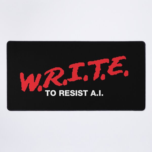 Item preview, write to resist ai (anti ai) designed and sold by remerasnerdas.