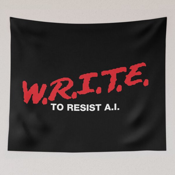 Item preview, write to resist ai (anti ai) designed and sold by remerasnerdas.