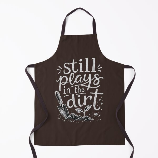 Item preview, Still Plays In The Dirt | Funny Gardener Gift | Plant Lover Gift | Garden Humor Gift | Greenhouse Gardener Gift designed and sold by HooptownRV.
