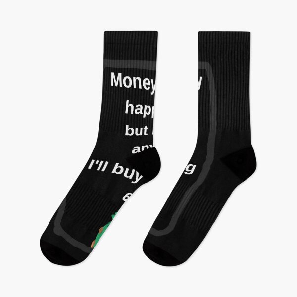 Item preview, Money Cant Buy Happiness I Want It Anyway Funny Sarcastic Shirt designed and sold by MariaPCMaria.