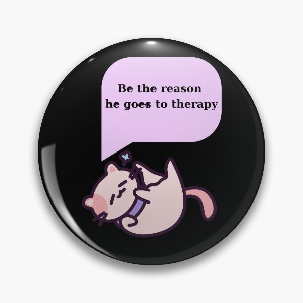 Item preview, Be The Reason He Goes To Therapy Funny Sarcastic Shirt designed and sold by Funnygiftsstudio .