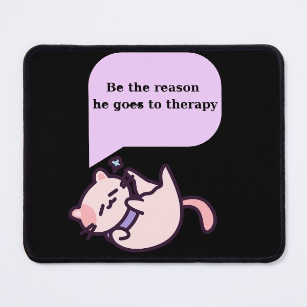 Item preview, Be The Reason He Goes To Therapy Funny Sarcastic Shirt designed and sold by MariaPCMaria.