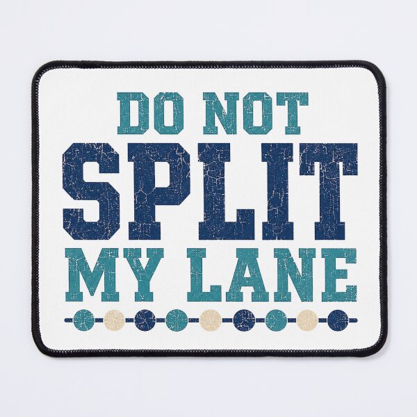 Item preview, Do Not Split My Lane Funny Lap Swimmer designed and sold by eignvalue.