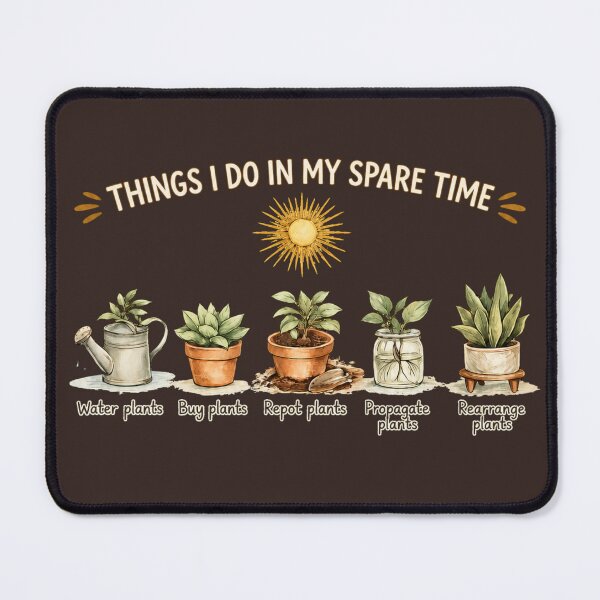 Item preview, Things I Do In My Spare Time | Funny Plant Lover Gift | Plant Mom Gift | Houseplant Collector Gift | Plant Addict Gift designed and sold by HooptownRV.