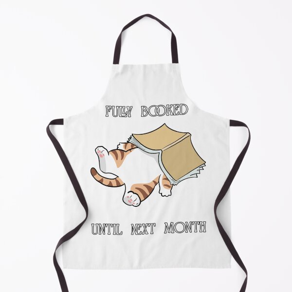 Item preview, Fully Booked Until Next Month Funny Book Lover Cat Design designed and sold by Anya86.