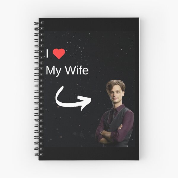 Item preview, I love my wife - Spencer Reid Criminal Minds designed and sold by ShadowX1234.
